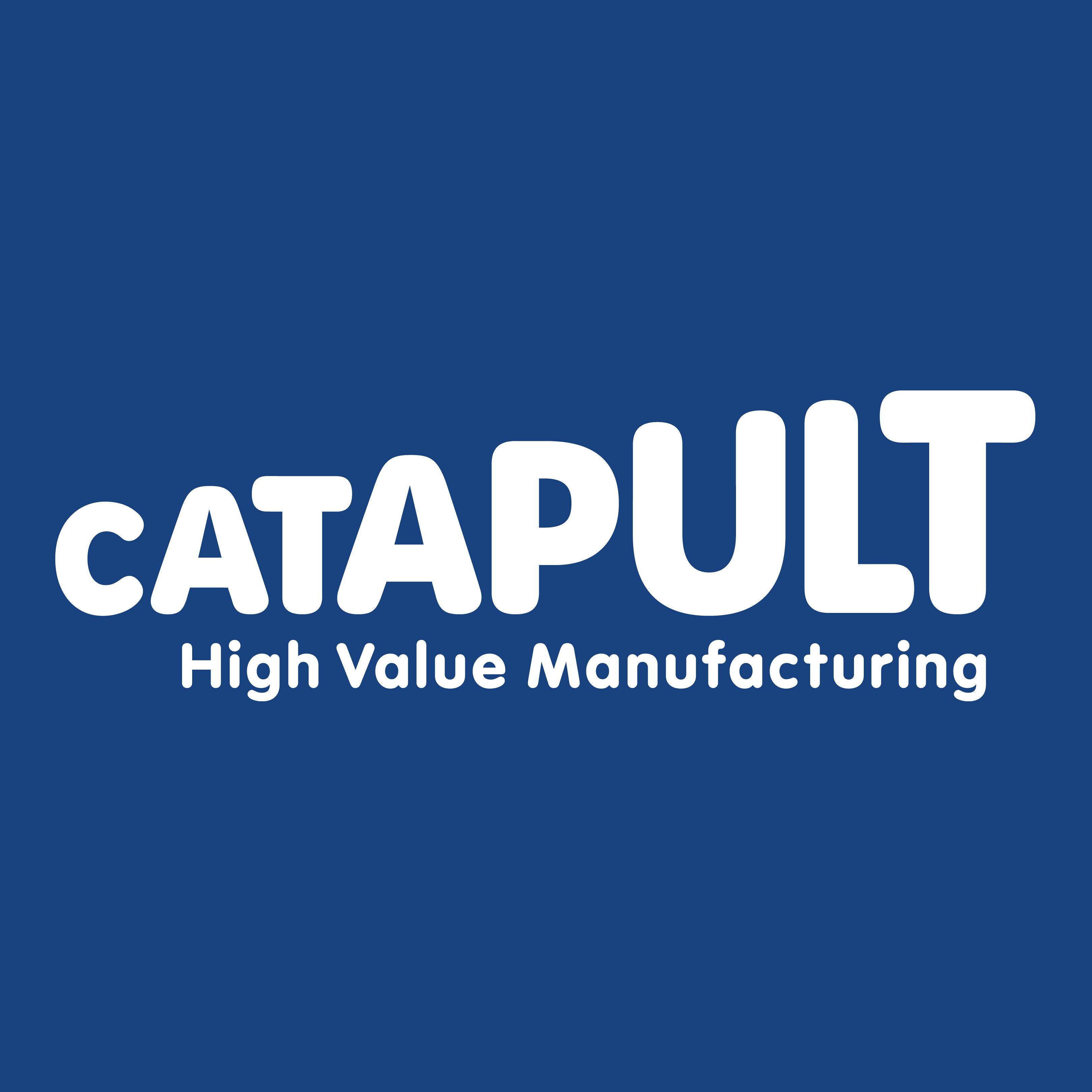 High Value Manufacturing Catapult